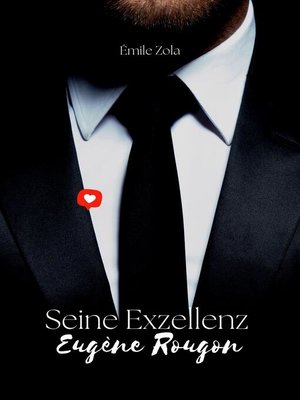 cover image of Seine Exzellenz Eugene Rougon